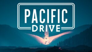 Pacific Drive Sistem Gereksinimleri