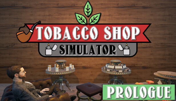 Tobacco Shop Simulator System Requirements